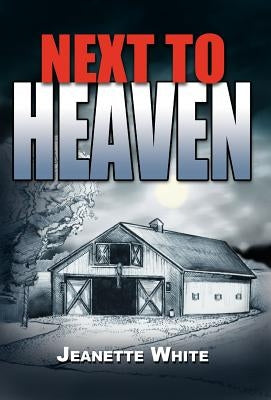 Next to Heaven by White, Jeanette