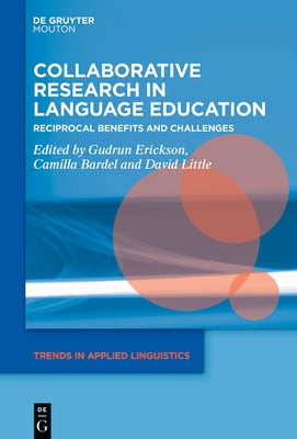 Collaborative Research in Language Education by No Contributor
