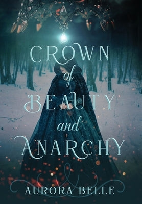 Crown of Beauty and Anarchy by Belle, Aurora