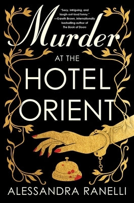 Murder at the Hotel Orient by Ranelli, Alessandra