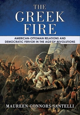 Greek Fire by Santelli, Maureen Connors