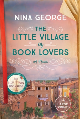 The Little Village of Book Lovers by George, Nina