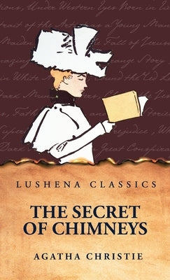 The Secret of Chimneys by Agatha Christie