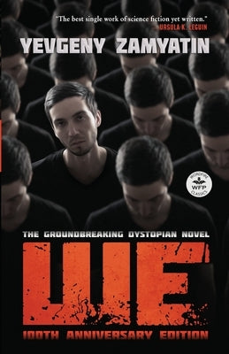 We by Zamyatin, Yevgeny