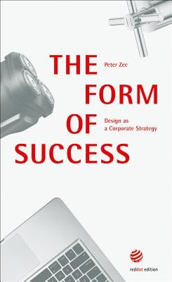 The Form of Success by Zec, Peter