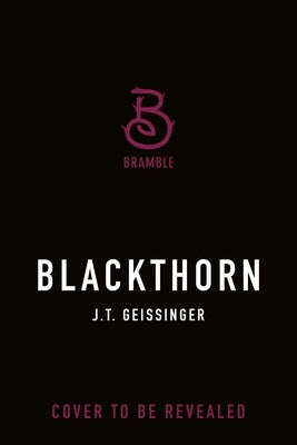 Blackthorn: A Dark Gothic Romance by Geissinger, J. T.