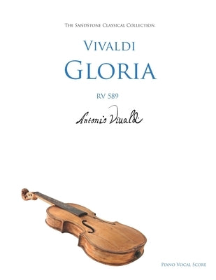 Vivaldi Gloria (RV 589) Piano Vocal Score by Vivaldi, Antonio