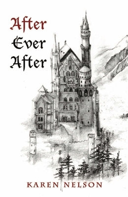 After Ever After by Nelson, Karen