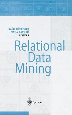 Relational Data Mining by Dzeroski, Saso