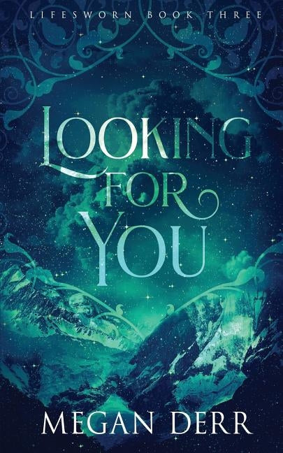 Looking for You by Derr, Megan