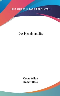 De Profundis by Wilde, Oscar