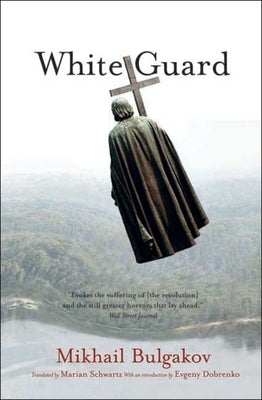 White Guard by Bulgakov, Mikhail