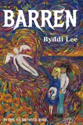 Barren by Lee, Byddi