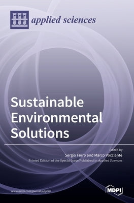 Sustainable Environmental Solutions by Ferro, Sergio