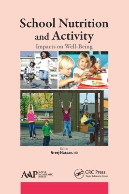 School Nutrition and Activity: Impacts on Well-Being by Hassan, Areej