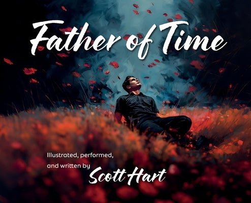 Father of Time by Hart, Scott L.