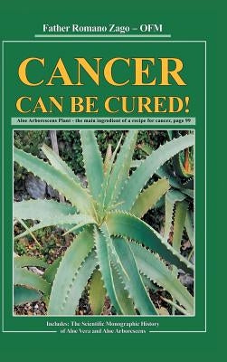 Cancer Can Be Cured by Zago, Father Romano