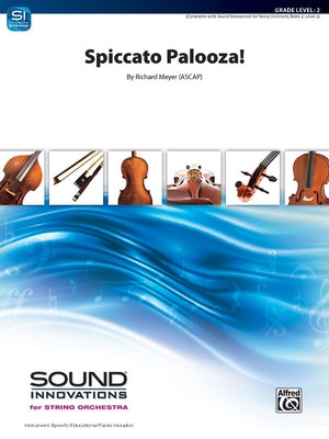 Spiccato Palooza!: Conductor Score & Parts by Meyer, Richard