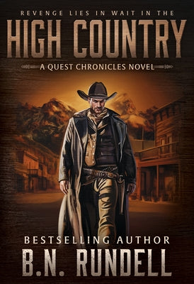 High Country by Rundell, B. N.
