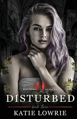 Disturbed by Lowrie, Katie