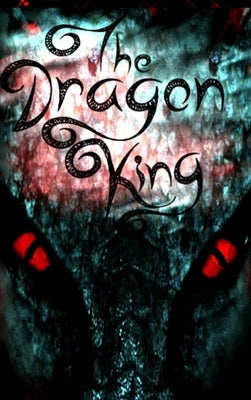 The Dragon King by Keloy, Katimeana