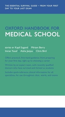 Oxford Handbook for Medical School by Sugand, Kapil