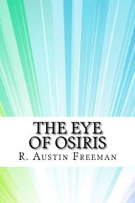 The Eye of Osiris by Freeman, R. Austin