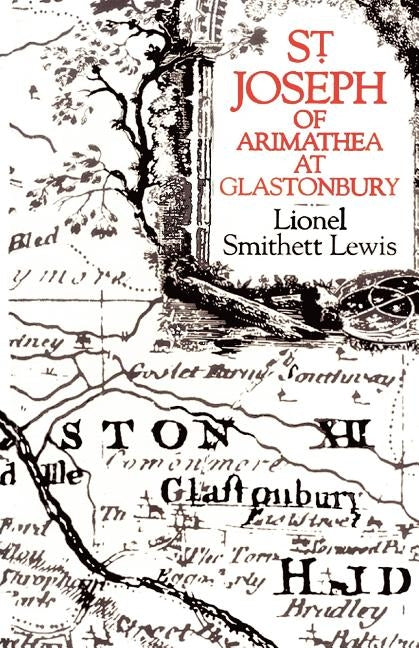 St Joseph of Arimathea at Glastonbury by Lewis, Lionel Smithett