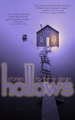 Hollows by Dean, Tommy