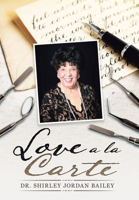 Love a La Carte by Bailey, Shirley Jordan