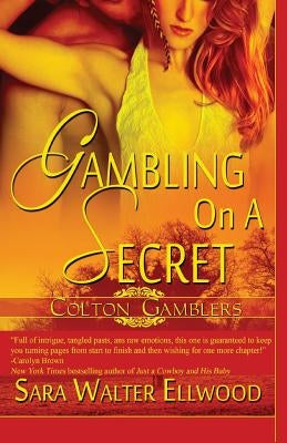 Gambling on a Secret by Ellwood, Sara Walter