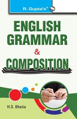 English Grammar & Composition by Bhatia, H. S.