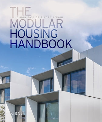 The Modular Housing Handbook by Bayliss, Simon