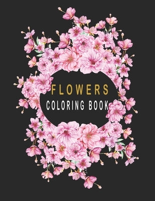 flower coloring book: Color with Grayscale Coloring Book for Adults Relaxation by Damian, Rayan