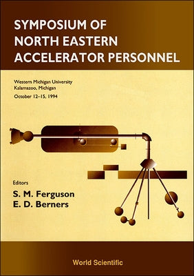 Symposium of North Eastern Accelerator Personnel, Sneap 28 by Berners, Edgar Davis