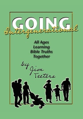 Going Intergenerational by Teeters, Jim