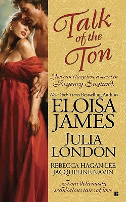 Talk of the Ton by James, Eloisa