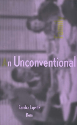 An Unconventional Family by Bem, Sandra Lipsitz