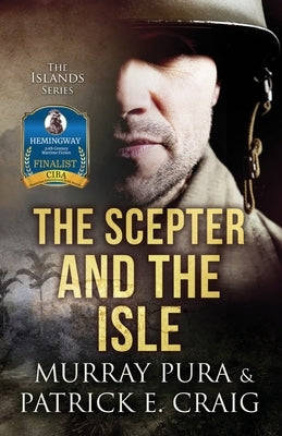 The Scepter And the Isle by Craig, Patrick E.