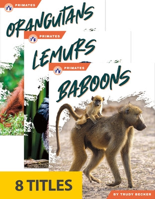 Primates (Set of 8) by Becker, Trudy