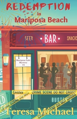 Redemption in Mariposa Beach: A Mariposa Cafe Mystery (Book 4) by Michael, Teresa