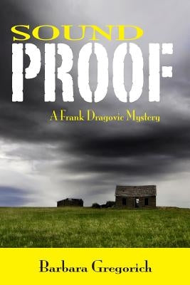 Sound Proof by Gregorich, Barbara