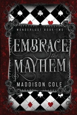 Embrace the Mayhem: A Vampire M駭age Romance by Cole, Maddison