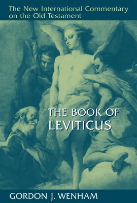 The Book of Leviticus by Wenham, Gordon J.