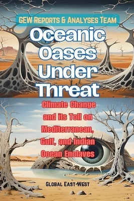 Oceanic Oases Under Threat by Team, Gew Reports &. Analyses