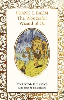 The Wonderful Wizard of Oz by Baum, L. Frank