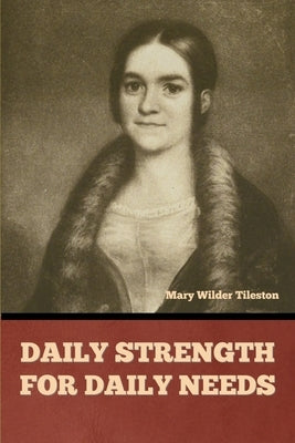 Daily Strength for Daily Needs by 