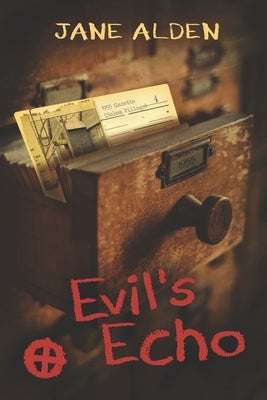 Evil's Echo by Alden, Jane