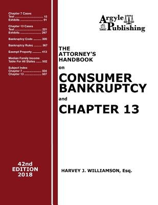 2018 Attorney's Handbook on Consumer Bankruptcy and Chapter 13 by Williamson, Harvey J.