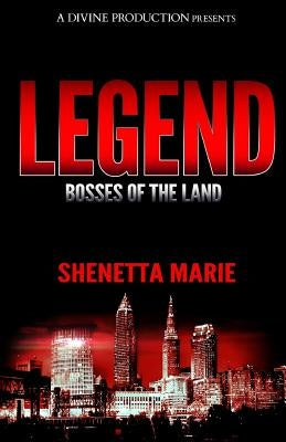 Legend by Marie, Shenetta